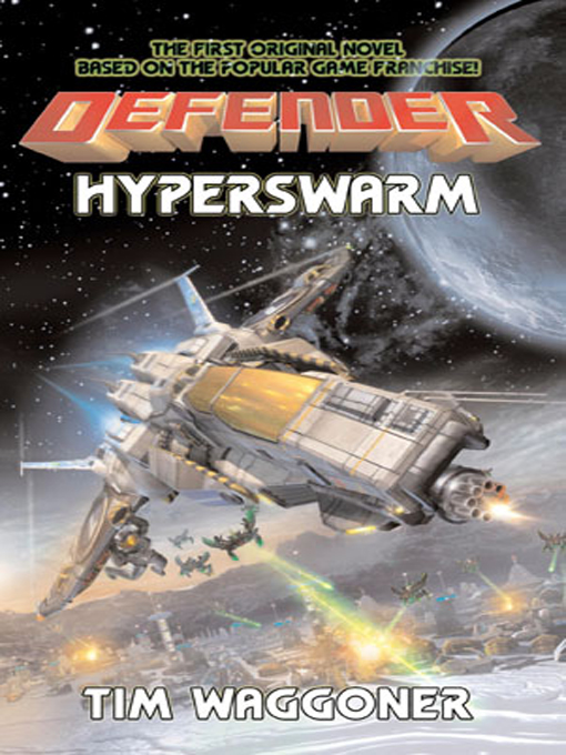 Title details for Defender:  Hyperswarm by Tim Waggoner - Available